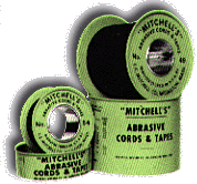 Mitchell's Abrasive Cords & Tapes